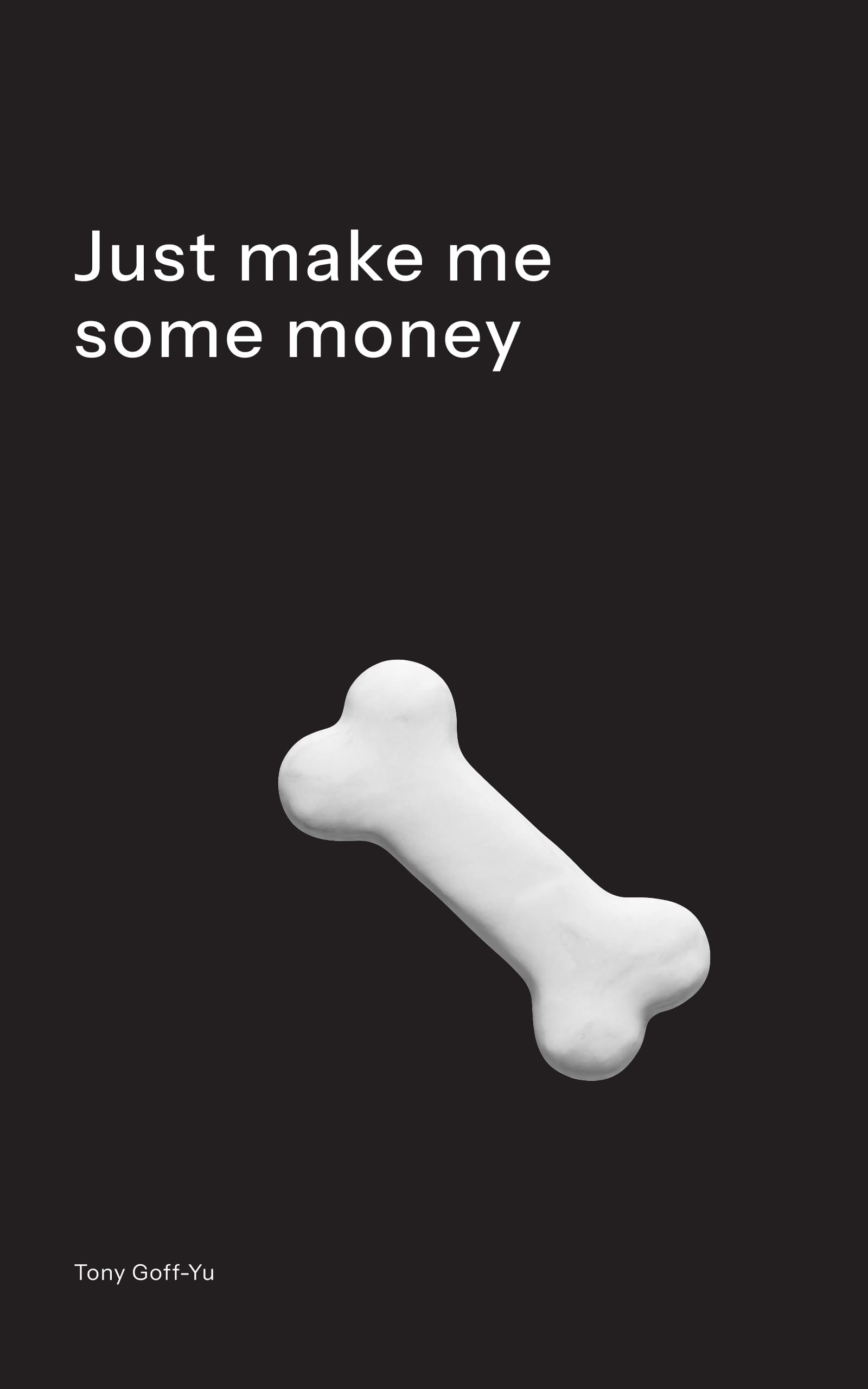 Just make me some money book cover